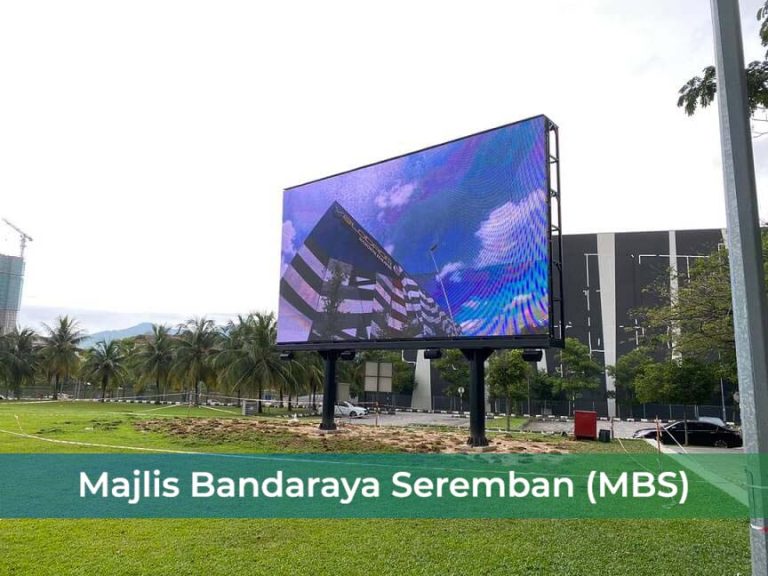 Digital Billboard at Majlis Bandaraya Seremban (MBS)