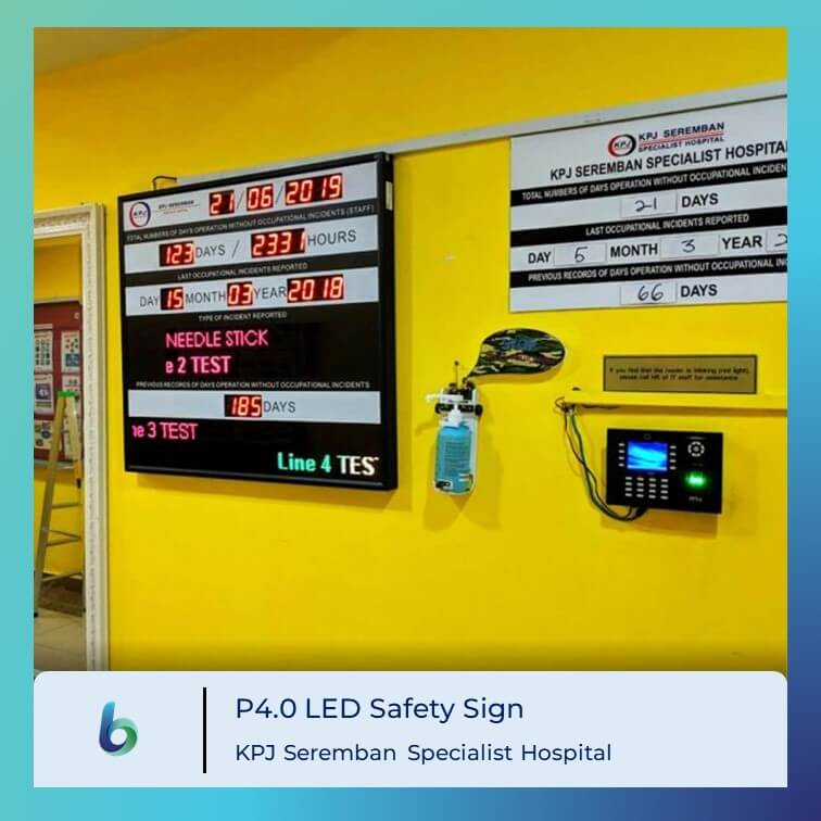 LED Safety Sign at KPJ Seremban Hospital