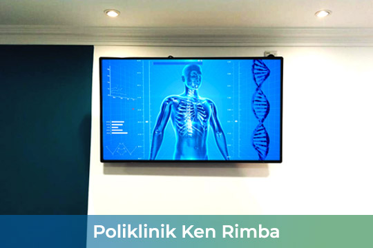 Smart Digital Signage at Poliklinik Ken Rimba