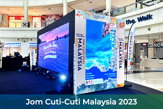 Indoor LED Screen Rental For Jom Cuti-Cuti Malaysia Event