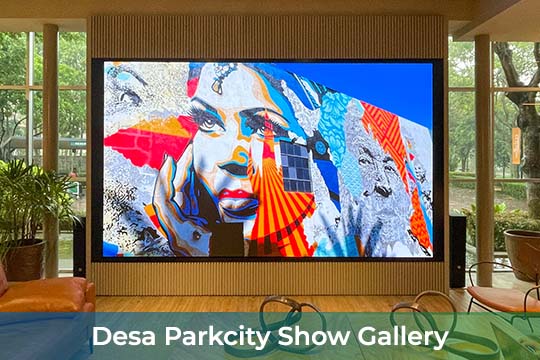 Indoor LED Screen at Desa Parkcity Show Gallery