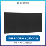 BIG INDOOR FINE PITCH P1.5 LED SCREEN