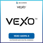 VEXO_32OVS-S - Outdoor Smart Digital Signage (Slim)