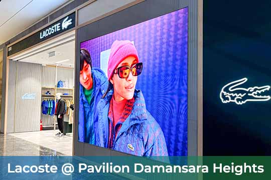 Indoor LED Screen at Lacoste, Pavilion Damansara Heights Mall