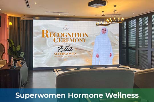 Event / Rental LED Screen for Superwomen Hormone Wellness Recognition Ceremony at Colony – Eco City