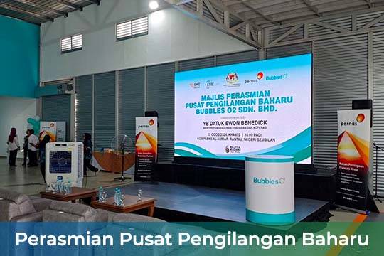 Event / Rental LED Screen for Majlis Perasmian Pusat Pengilangan Baharu Bubbles O2 Sdn Bhd at Kompleks Al-Ammar, Rantau, Negeri Sembilan